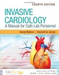 Invasive Cardiology: A Manual for Cath Lab Personnel 2023