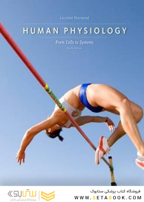 Human Physiology: From Cells to Systems 9th Edition2015 فیزیولوژی انسان: از سلول ها تا سیستم ها