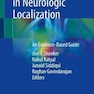 Challenging Cases in Neurologic Localization: An Evidence-Based Guide