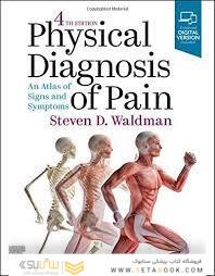 Physical Diagnosis of Pain: An Atlas of Signs and Symptoms