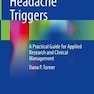 Assessing Headache Triggers: A Practical Guide for Applied Research and Clinical Management