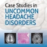 Case Studies in Uncommon Headache Disorders