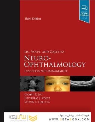 Liu, Volpe, and Galetta’s Neuro-Ophthalmology: Diagnosis and Management