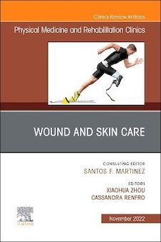 عکس Wound and Skin Care (currently says Would), An Issue of Physical Medicine and Rehabilitation Clinics of North America
