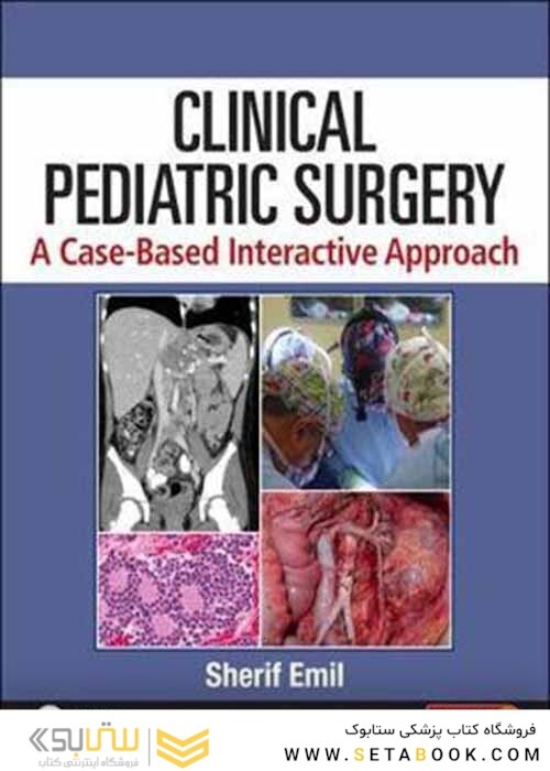 Clinical Pediatric Surgery: A Case-Based Interactive Approach 1st Edition
