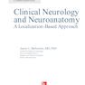 Lange Clinical Neurology and Neuroanatomy: A Localization-Based Approach2017