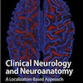 Lange Clinical Neurology and Neuroanatomy: A Localization-Based Approach2017