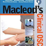 Macleod’s Clinical OSCEs 1 Edition2015