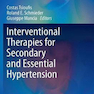 Interventional Therapies for Secondary and Essential Hypertension 1st Edition2018