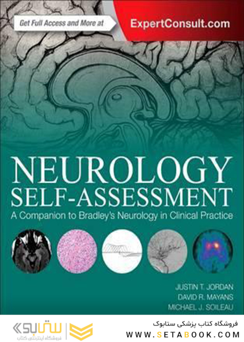 Neurology Self-Assessment: A Companion to Bradley’s Neurology in Clinical Practice2016 خودارزیابی عصب شناسی: همراهی با عصب شناسی بردلی در عمل بالینی