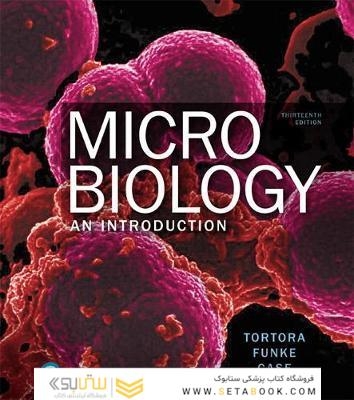 Microbiology: An Introduction, 13th Edition2018 مقدمه میکروبیولوژی