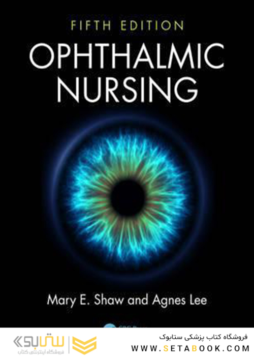 Ophthalmic Nursing,5th Edition2016 پرستاری چشم