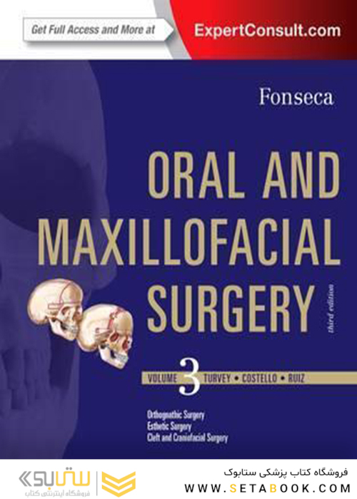 Oral and Maxillofacial Surgery: Volume 3, 3e2017 جراحی فک و صورت: جلد 3