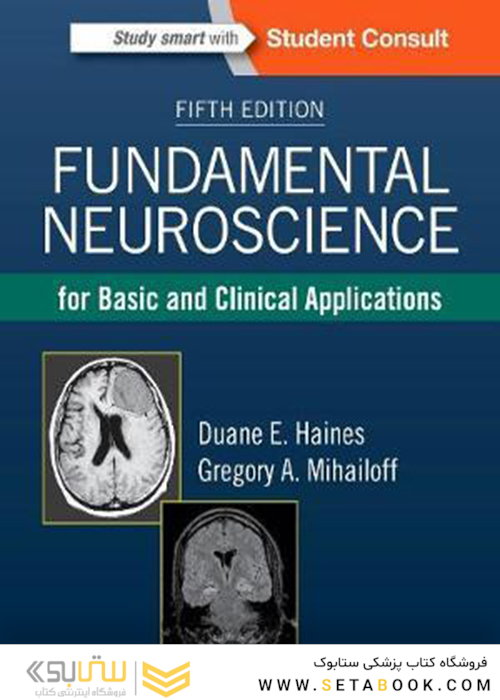 Fundamental Neuroscience for Basic and Clinical Applications 5th Edition 2017