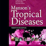 Manson’s Tropical Diseases: Expert Consult 23rd Edition2013