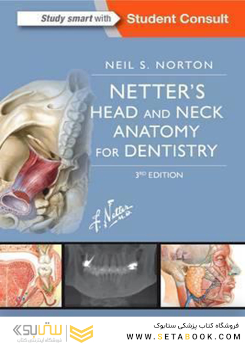 Netter’s Head and Neck Anatomy for Dentistry, 3rd Edition 2017