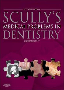 عکس Scully’s Medical Problems in Dentistry 7th Edition2014 مشکلات پزشکی در دندانپزشکی