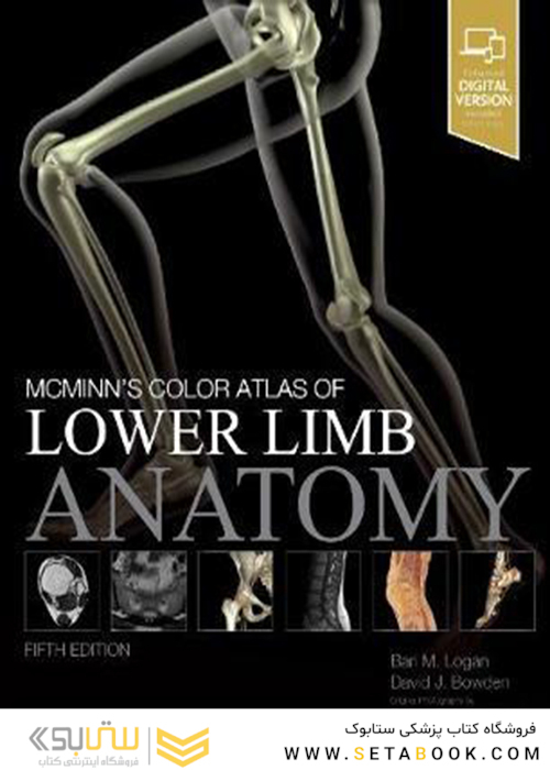 McMinn’s Color Atlas of Lower Limb Anatomy 5th Edition2017 اطلس رنگ مک مین از آناتومی اندام تحتانی