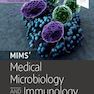 Mims’ Medical Microbiology and Immunology 6th Edition2018