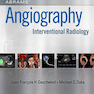 Abrams’ Angiography: Interventional Radiology 3 Edition2013 آنژیوگرافی آبرامز و رادیولوژی مداخله ای