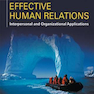 Effective Human Relations, 13th Edition2016 روابط انسانی موثر