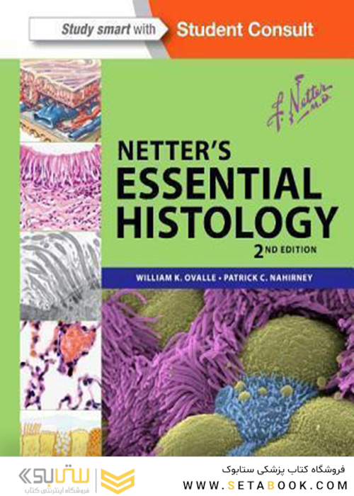 Netter’s Essential Histology, 2nd Edition2013 بافت شناسی ضروری