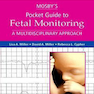 Mosby’s Pocket Guide to Fetal Monitoring, 8th Edition2016 راهنمای جیبی برای نظارت بر جنین