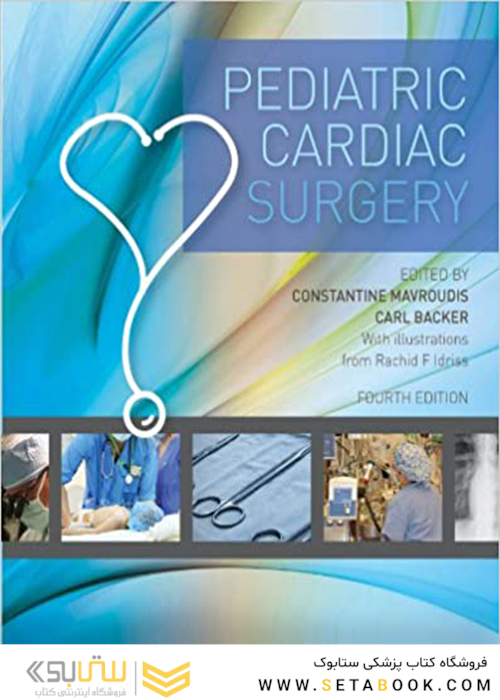Pediatric Cardiac Surgery, 4th Edition2013 جراحی قلب کودکان