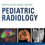 Pediatric Radiology: The Requisites 4th Edition2016 رادیولوژی اطفال