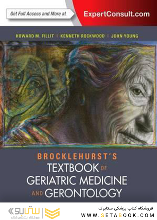 Brocklehurst’s Textbook of Geriatric Medicine and Gerontology 8th Edition2016