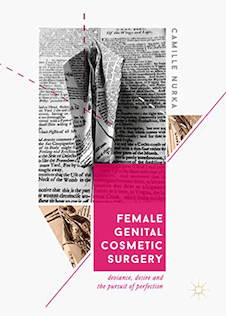 عکس Female Genital Cosmetic Surgery: Deviance, Desire and the Pursuit of Perfection2019