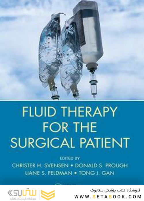 Fluid Therapy for the Surgical Patient 1st Edition2018 مایع درمانی برای بیمار جراحی