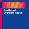 Handbook of Outpatient Medicine, 1st Edition2018 راهنمای پزشکی سرپایی