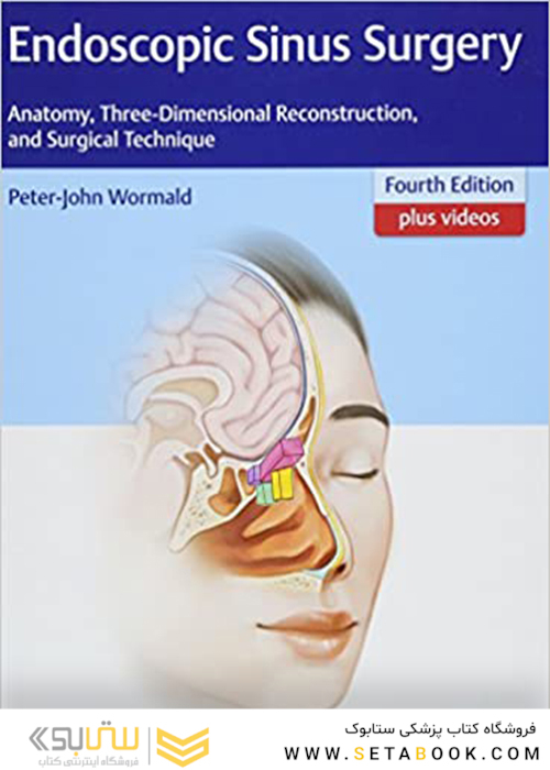Endoscopic Sinus Surgery, 4th Edition2017 جراحی آندوسکوپی سینوس
