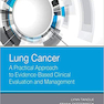 Lung Cancer: A Practical Approach to Evidence-Based Clinical Evaluation and Management2018 یک رویکرد عملی برای ارزیابی و مدیریت بالینی مبتنی بر شواهد سرطان ریه