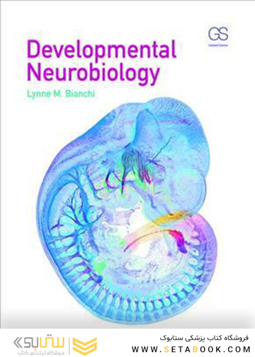 Developmental Neurobiology 1st Edition2017