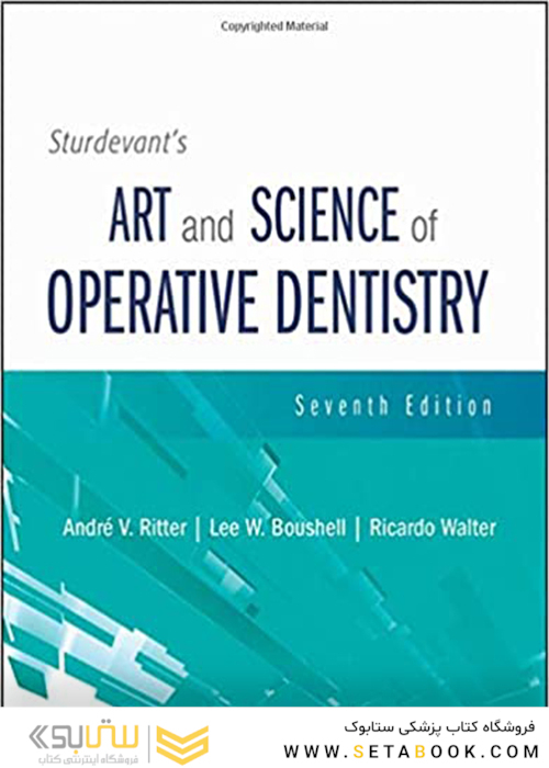 Sturdevant’s Art and Science of Operative Dentistry, 7th Edition2018