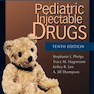 Pediatric Injectable Drugs, Tenth Edition2013