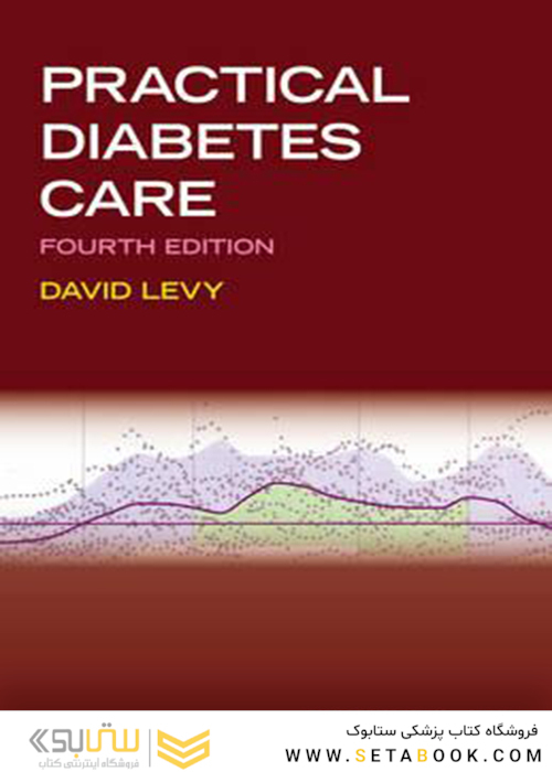 Practical Diabetes Care, 4th Edition2018 مراقبت عملی از دیابت