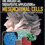 The Biology and Therapeutic Application of Mesenchymal Cells2017 زیست شناسی و کاربرد درمانی سلول های مزانشیمی