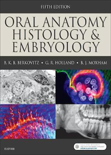 عکس Oral Anatomy, Histology and Embryology, 5th Edition2017 آناتومی دهان ، بافت شناسی و جنین شناسی