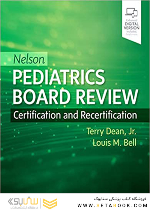 Nelson Pediatrics Board Review: Certification and Recertification 1st Edition2019