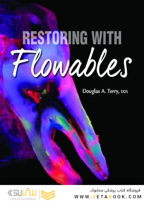 Restoring with Flowables, 1st Edition2017