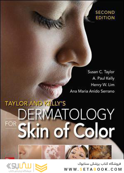 Taylor and Kelly’s Dermatology for Skin of Color2016 تیلور برای رنگ پوست