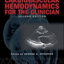 Cardiovascular Hemodynamics for the Clinician 2nd Edition2017 همودینامیک قلب و عروق برای پزشک