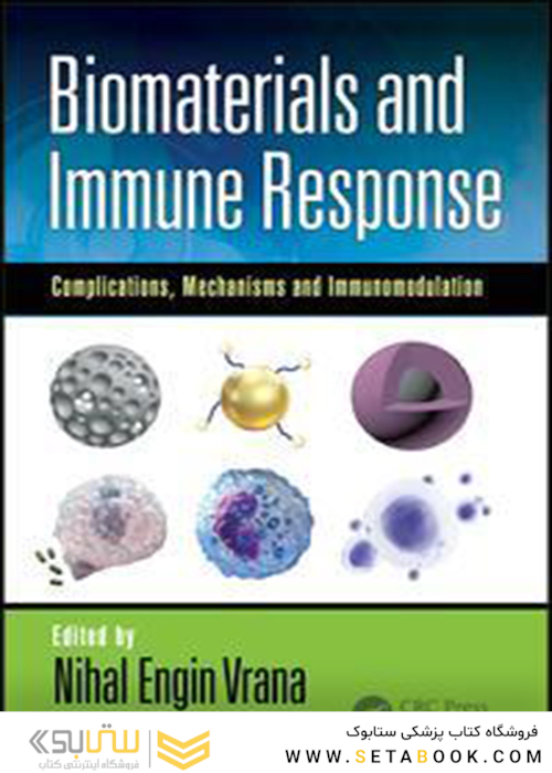 Biomaterials and Immune Response, 1st Edition2018