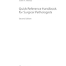 Quick Reference Handbook for Surgical Pathologists 2nd Edition 2019