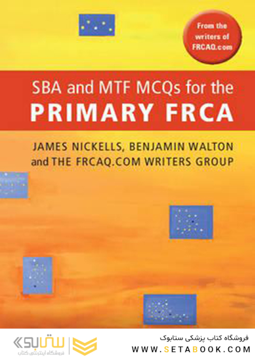ba and Mtf Mcqs for the Primary Frca 1st Edition2012