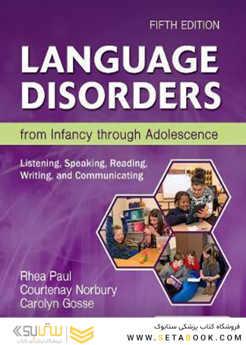 Language Disorders from Infancy through Adolescence 5th Edition2018 اختلالات زبانی از نوزادی تا نوجوانی