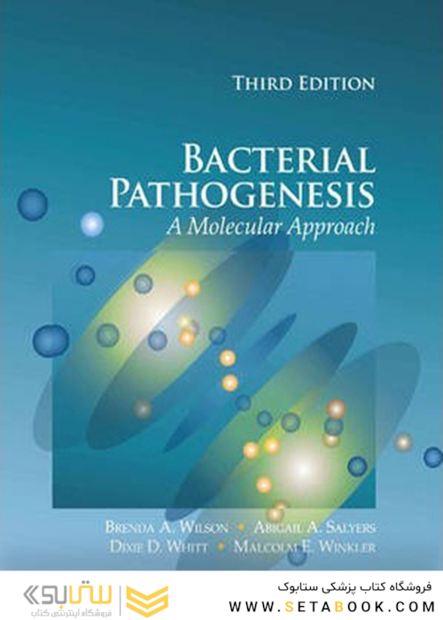 Bacterial Pathogenesis: a Molecular Approach 3rd Edition2010 پاتوژنز باکتریایی: یک رویکرد مولکولی